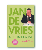 Jan De Vries A Life in Healing Hardback Book